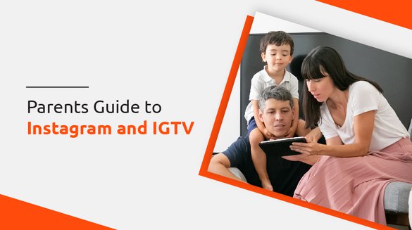 A Parents Guide to Instagram and IGTV.jpg