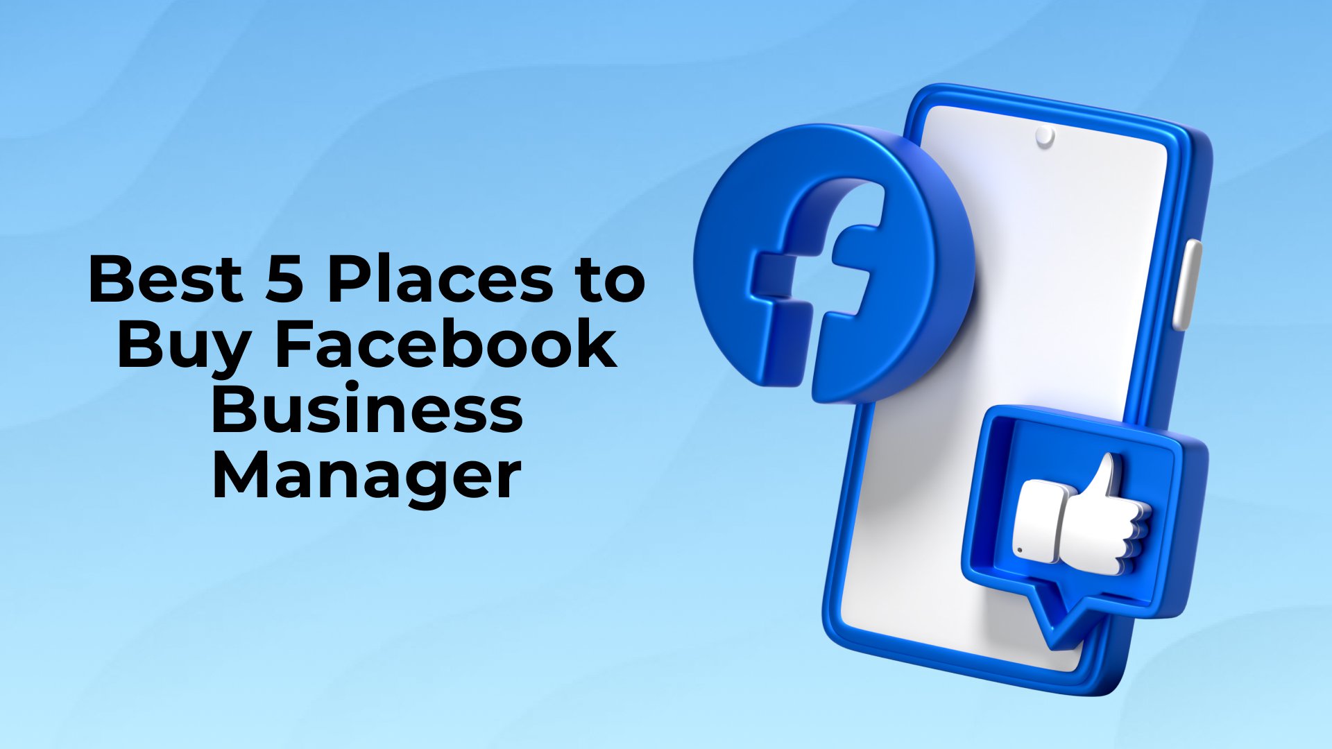 Best 5 Places to Buy Facebook Business Manager in 2026.jpg