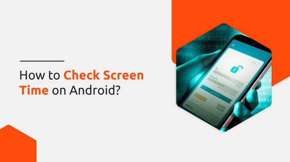 Check Screen Time on Android.jpg