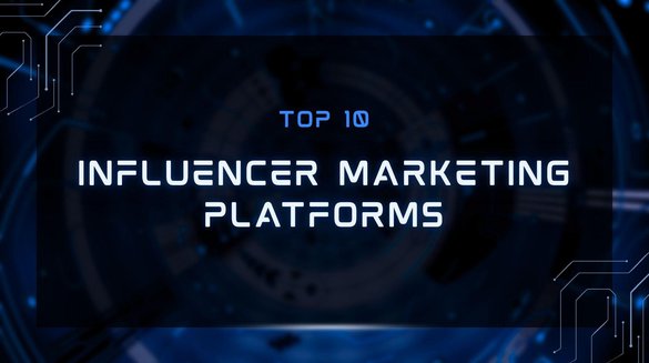 Top 10 Influencer Marketing Platforms In 2026.jpg