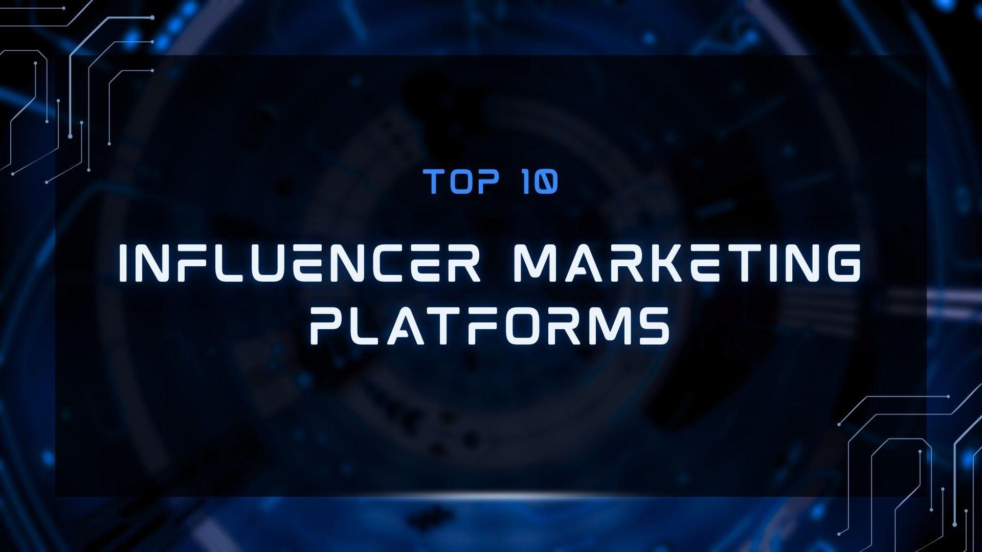Top 10 Influencer Marketing Platforms In 2026.jpg