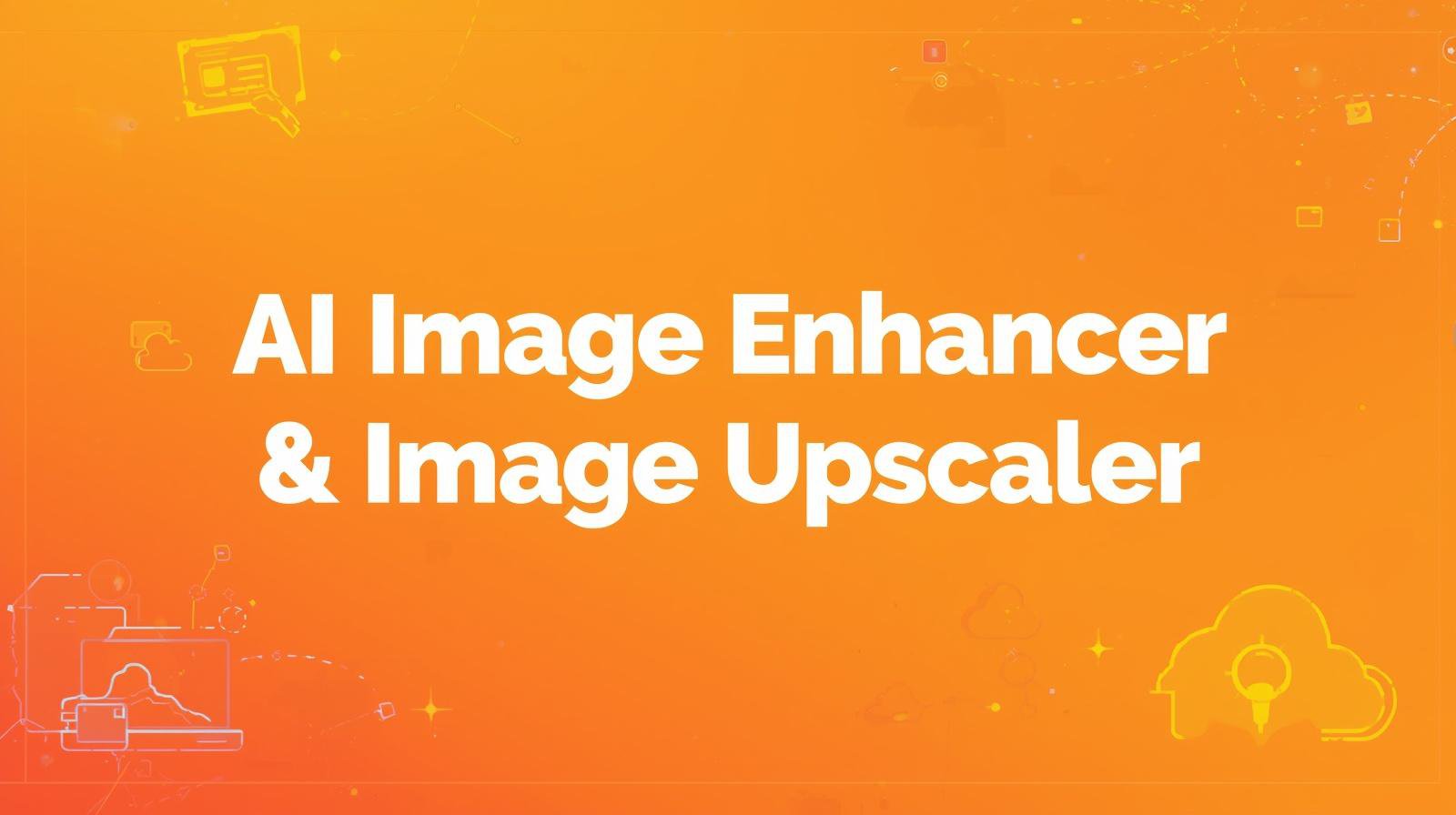 write text_ AI Image Enhancer & Image Upscaler.jpg